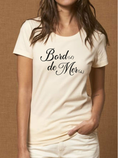 T-shirt femme "Bord(el) de Mer(de)"